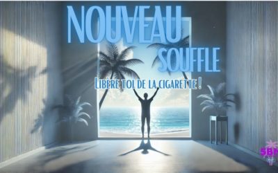 💨 NOUVEAU SOUFFLE – LIBÈRE TOI DE LA CIGARETTE